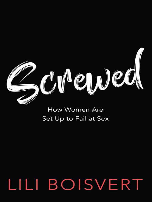 Title details for Screwed by Lili Boisvert - Available